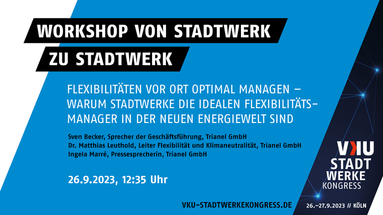 Trianel auf dem VKU-Stadtwerke-Kongress – Workshop zum Flexibilitätsmanagement